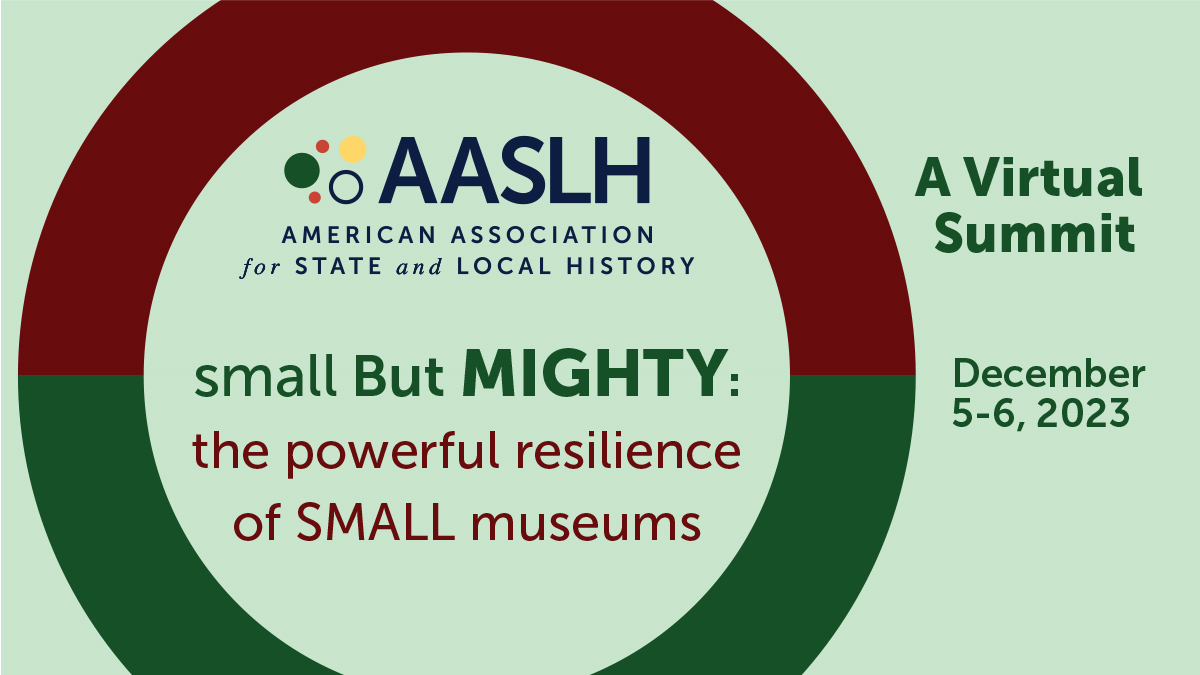 The Powerful Resilience of Small Museums - Virtual Summit