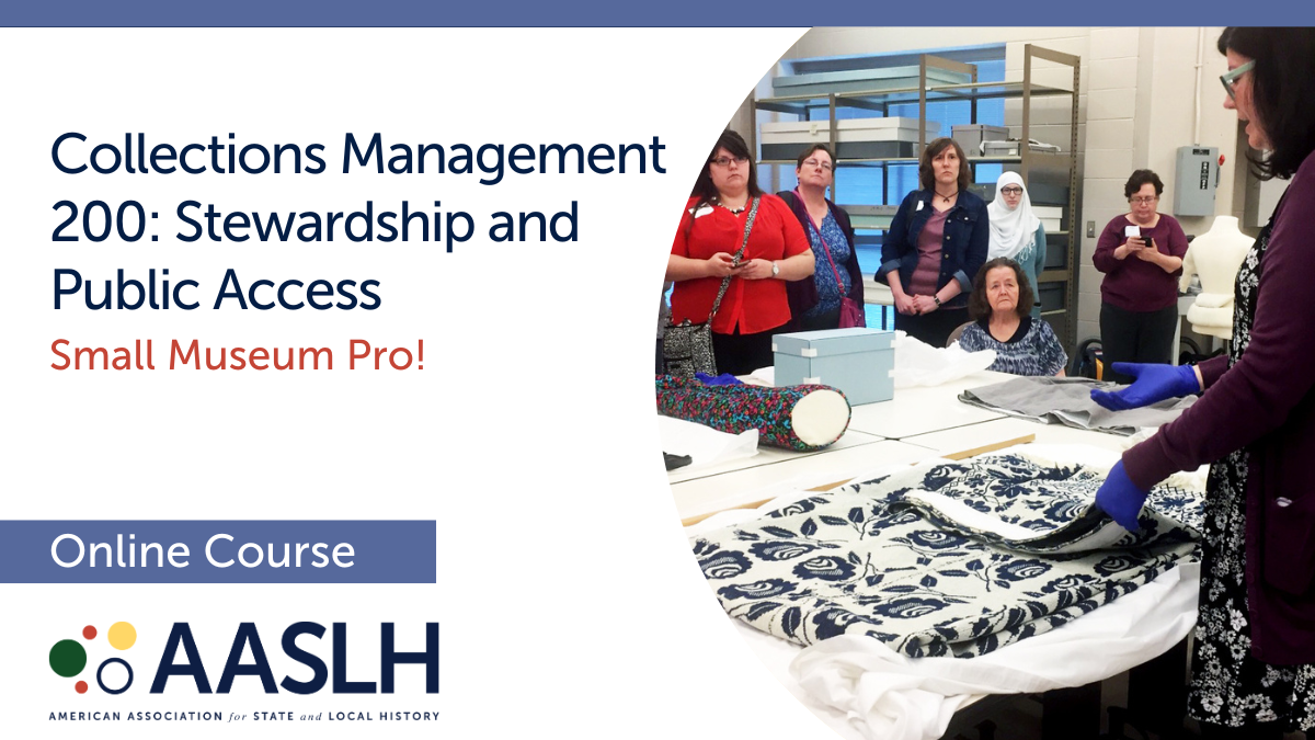 Collections Management 200 - Stewardship and Public Access (Winter 2025) - Online Course