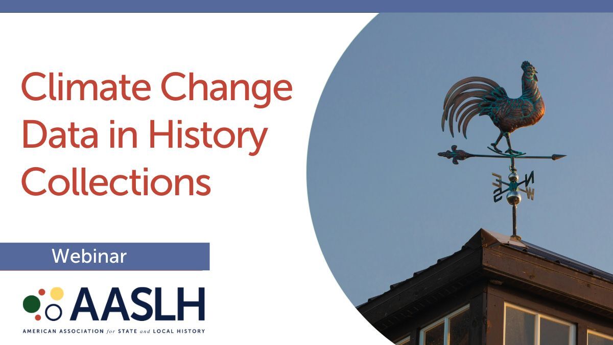 Climate Change Data in History Collections - Live Webinar