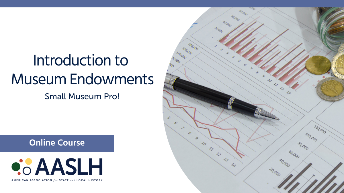 Introduction to Museum Endowments (Spring 2024) - Online Course