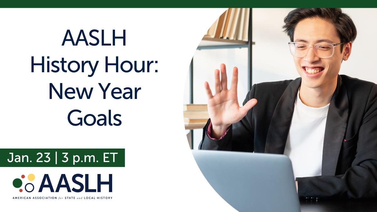 AASLH History Hour | January 2024