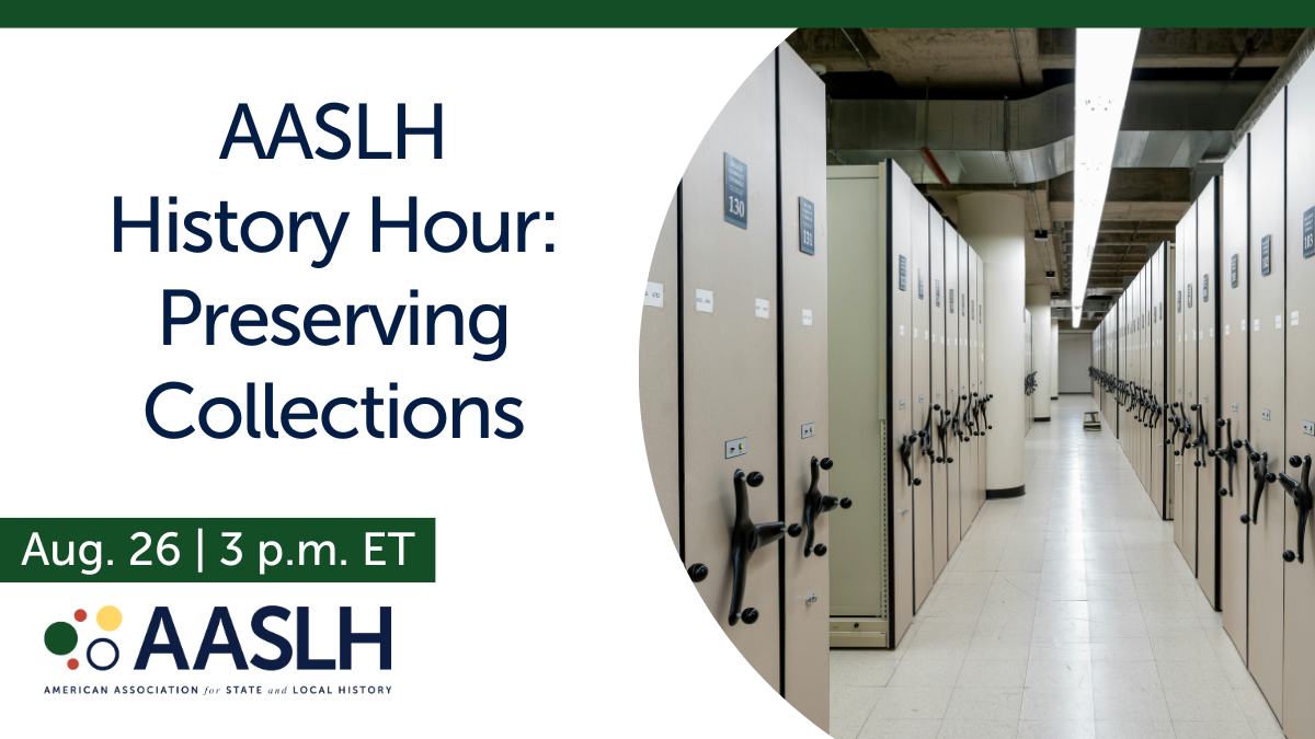 AASLH History Hour | August 2025