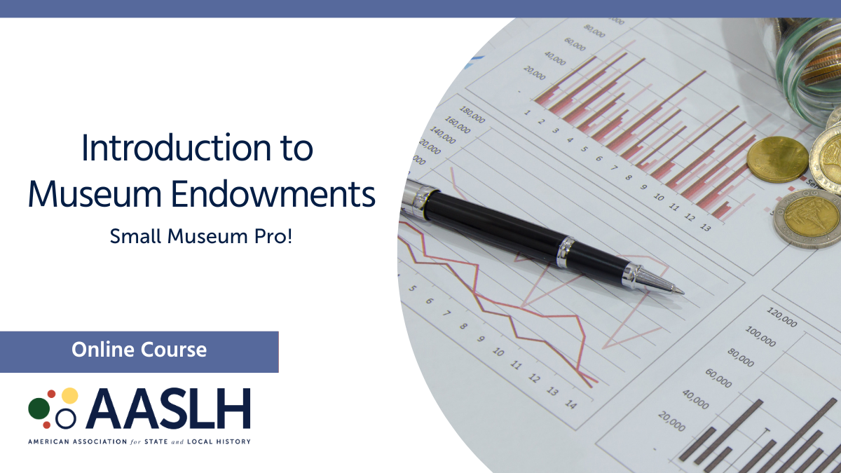 Introduction to Museum Endowments (Fall 2025) - Online Course