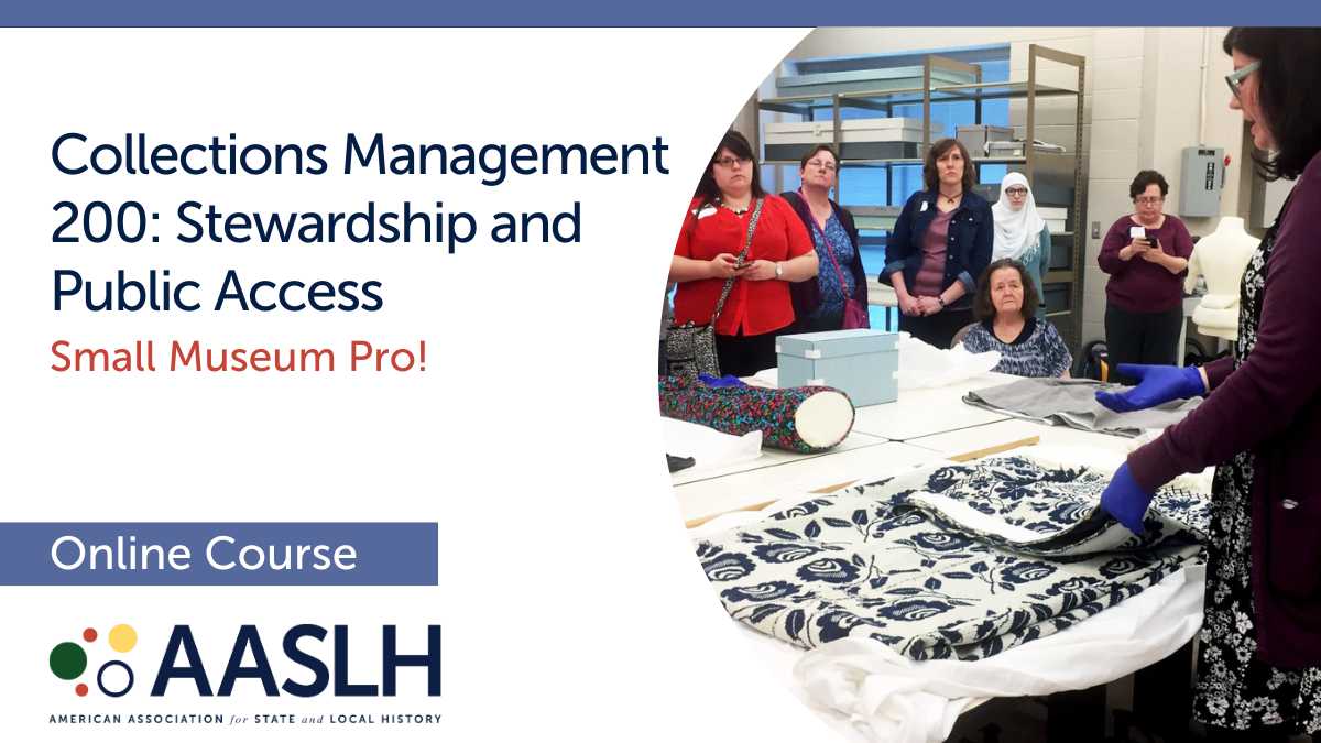 Collections Management 200 - Stewardship and Public Access (Winter 2024) - Online Course